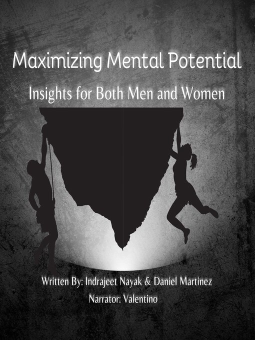Title details for Maximizing Mental Potential by Indrajeet Nayak - Available
